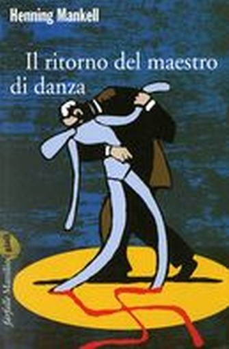 RITORNO DEL MAESTRO DI DANZA (IL)