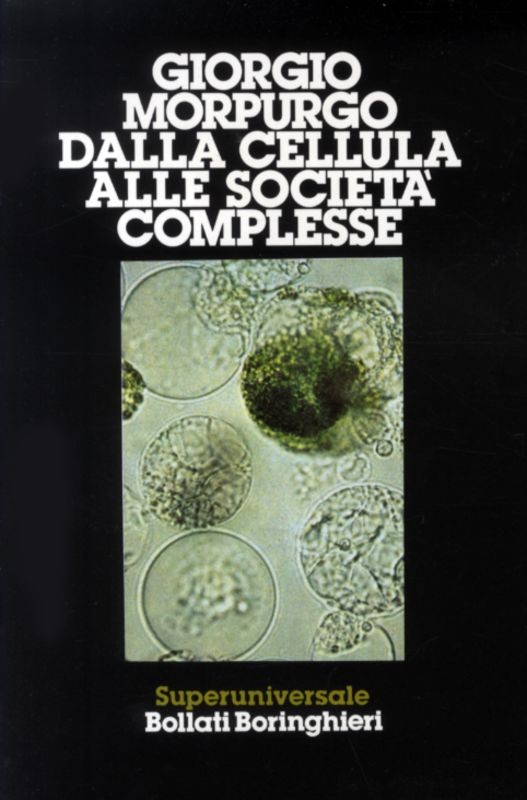 DALLA CELLULA ALLE SOCIETA'COMPLESS