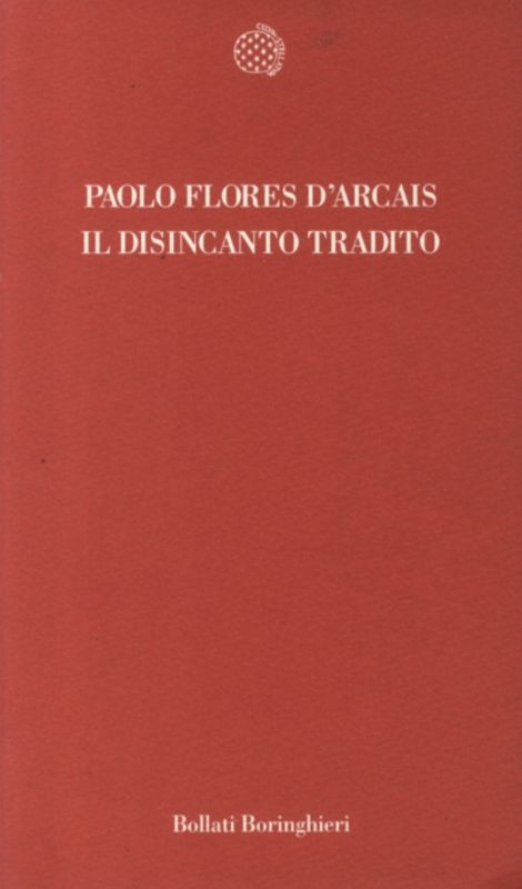 DISINCANTO TRADITO (IL)