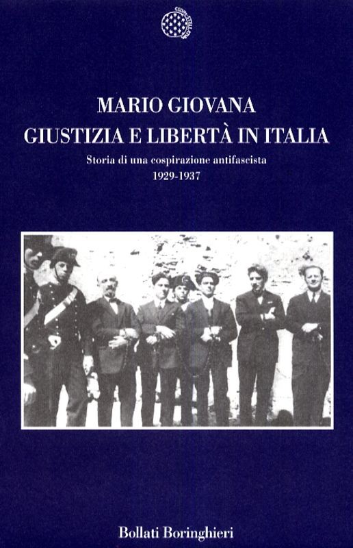 GIUSTIZIA E LIBERTA' IN ITALIA