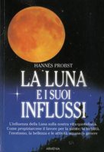 LUNA E I SUOI INFLUSSI (LA)