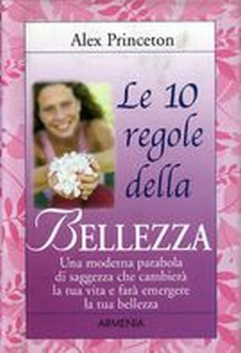 10 REGOLE DELLA BELLEZZA (LE)