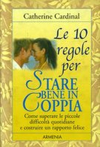 10 REGOLE PER STARE BENE IN COPPIA