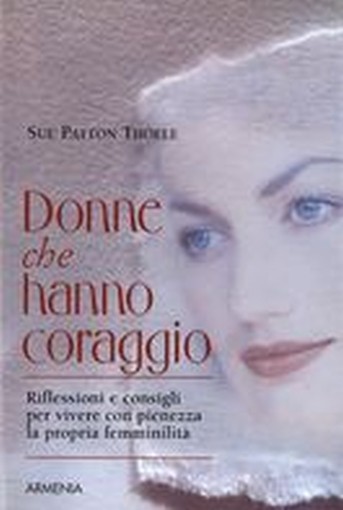 DONNE CHE HANNO CORAGGIO