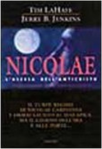 NICOLAE L'ASCESA DELL'ANTICRISTO