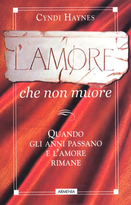 AMORE CHE NON MUORE L'