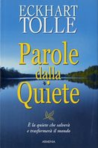 PAROLE DALLA QUIETE