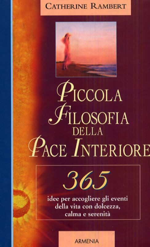 PICCOLA FILOSOFIA DELLA PACE INTERI
