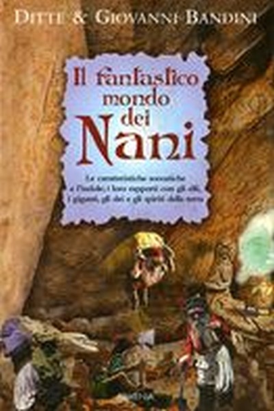 FANTASTCO MONDO DEI NANI (IL)