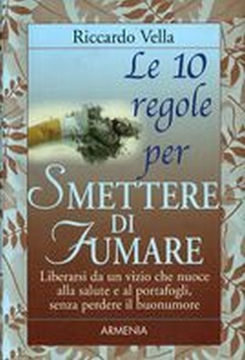 10 REGOLE PER SMETTERE DI FUMARE