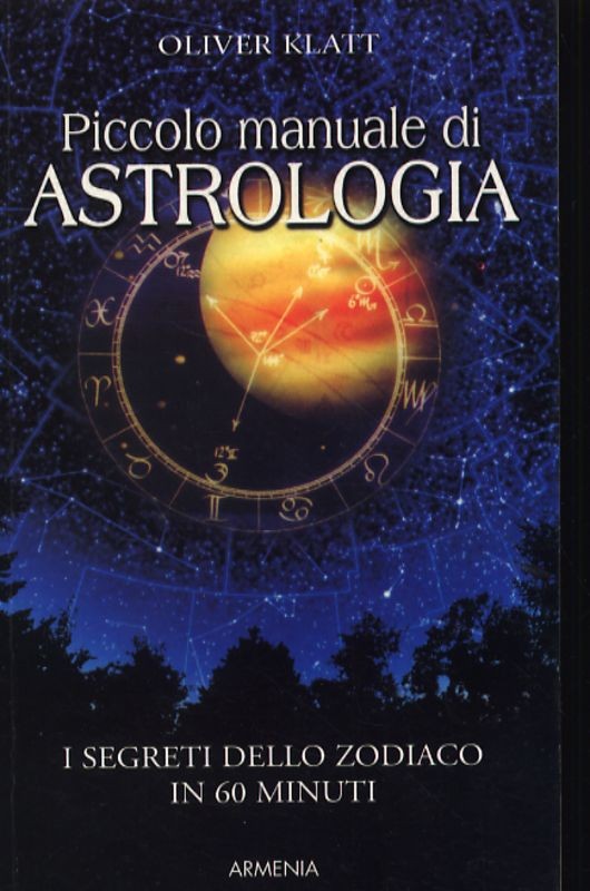 PICCOLO MANUALE DI ASTROLOGIA