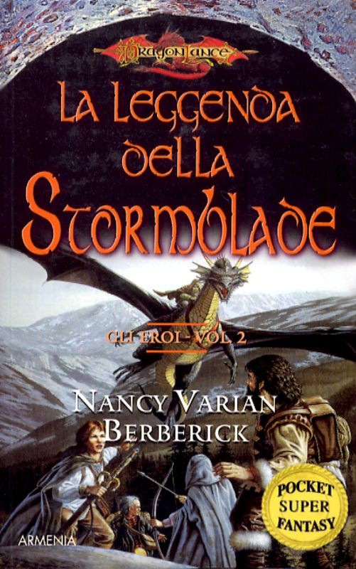 LEGGENDA STORMBLADE - GLI EROI 2