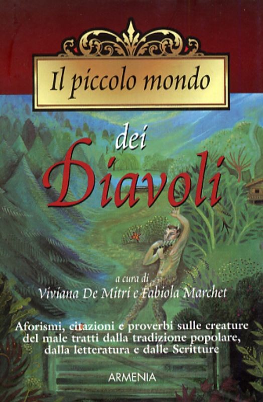 PICCOLO MONDO DEI DIAVOLI (IL)