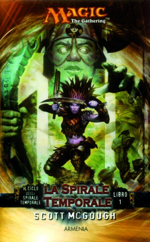 CICLO DELLA SPIRALE TEMPORALE VOL 1