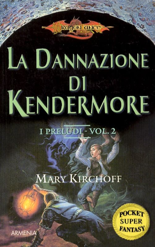 DANNAZIONE KENDERMORE - PRELUDI 2