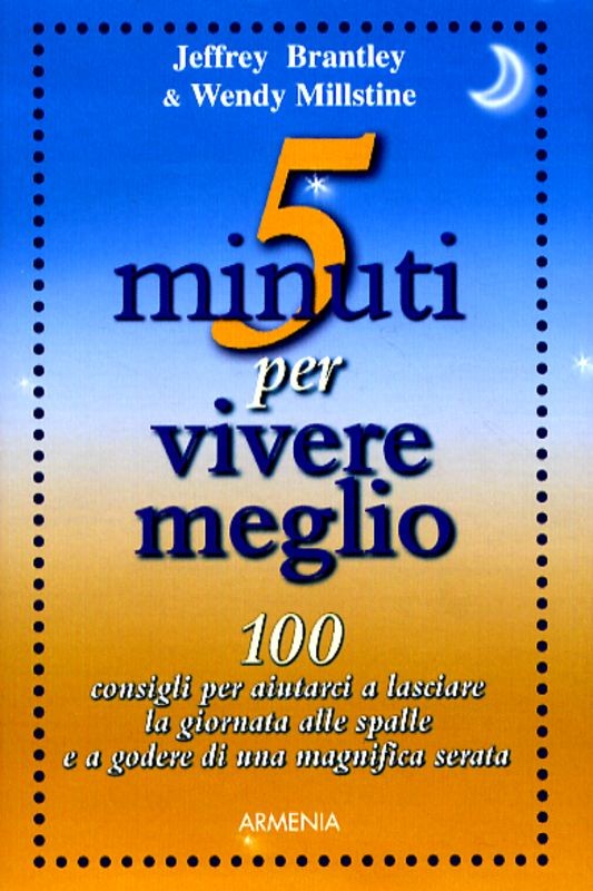 5 MINUTI PER VIVERE MEGLIO