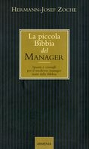 PICCOLA BIBBIA DEL MANAGER (LA)