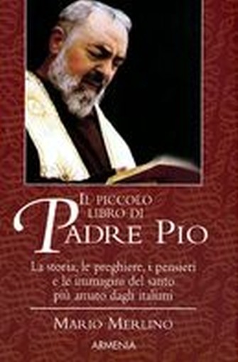 PICCOLO LIBRO DI PADRE PIO (IL)