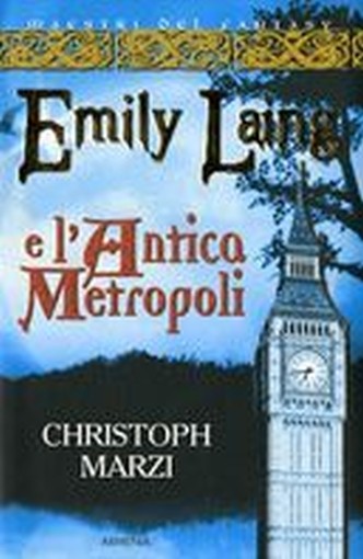EMILY LAING E L'ANTICA METROPOLI