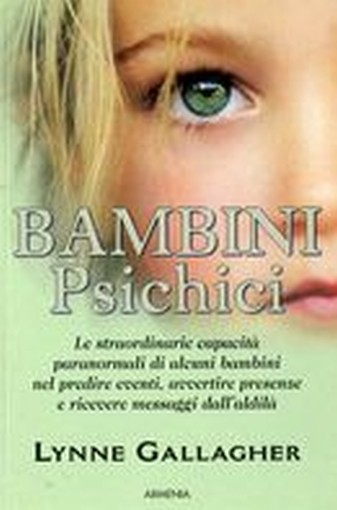 BAMBINI PSICHICI