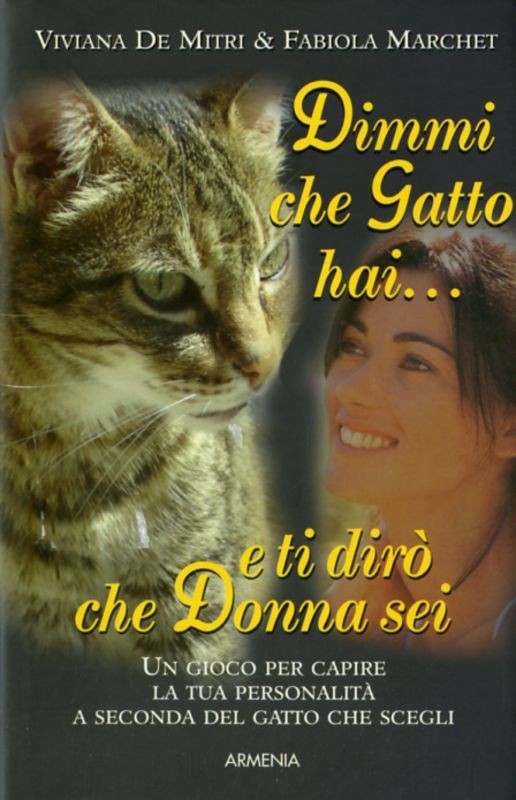 DIMMI CHE GATTO HAI E TI DIRO'CHE D