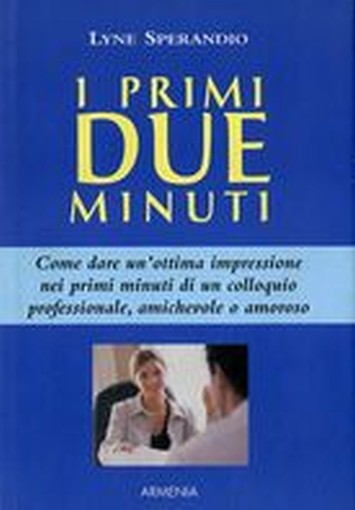 PRIMI DUE MINUTI (I)