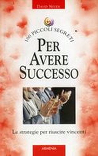PER AVERE SUCCESSO