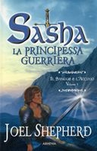 SASHA LA PRINCIPESSA GUERRIERA