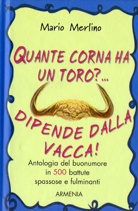 QUANTE CORNA HA UN TORO?