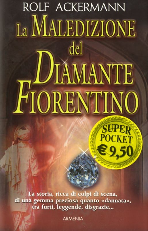 MALEDIZIONE DEL DIAMANTE FIORENTINO