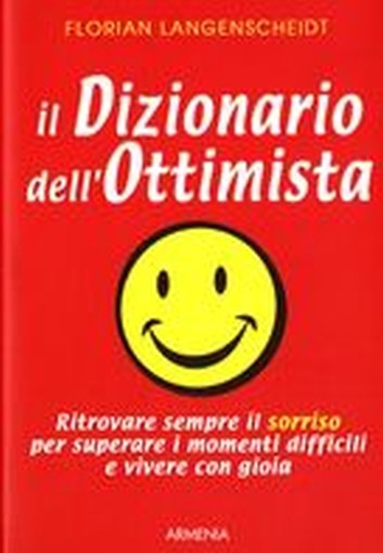 DIZIONARIO DELL'OTTIMISTA (IL)