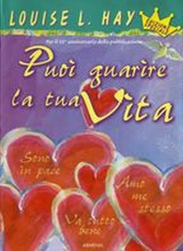 PUOI GUARIRE LA TUA VITA