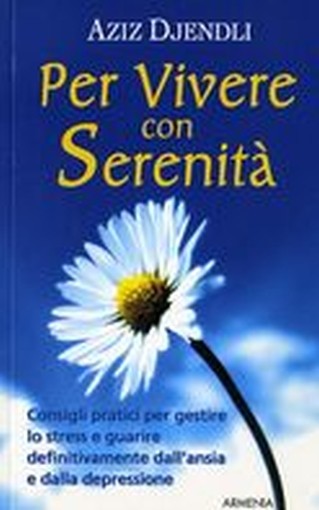 PER VIVERE CON SERENITA'