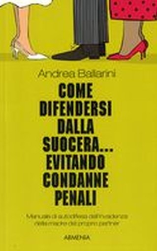 COME DIFENDERSI DALLA SUOCERA EVITA
