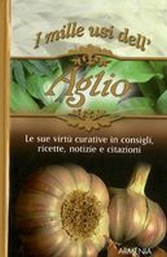 MILLE USI DELL'AGLIO (I) '