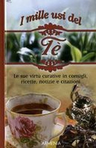 MILLE USI DEL TE' (I)