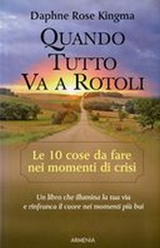 QUANDO TUTTO VA A ROTOLI LE 10 COS