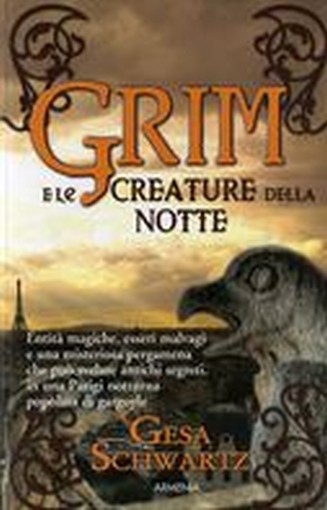 GRIM E LE CREATURE DELLA NOTTE