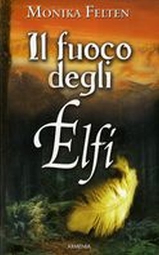 FUOCO DEGLI ELFI (IL)