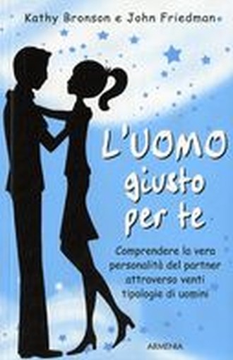 UOMO GIUSTO PER TE (L')