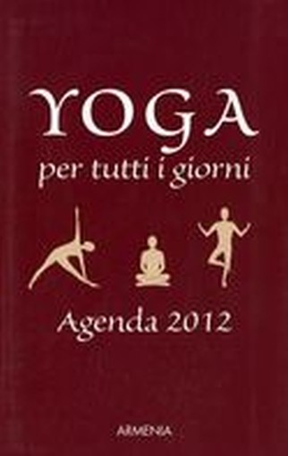 YOGA PER TUTTI I GIORNI 2012