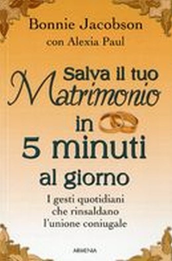 SALVA IL TUO MATRIMONIO IN 5 MINUTI