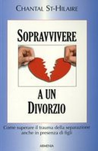 SOPRAVVIVERE A UN DIVORZIO