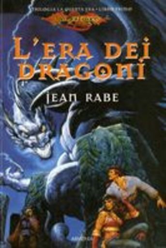 ERA DEI DRAGONI (L') Rabe Jean