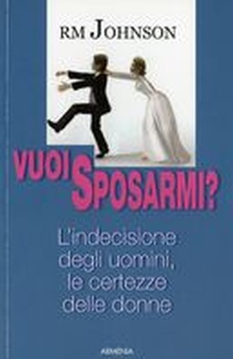 VUOI SPOSARMI?