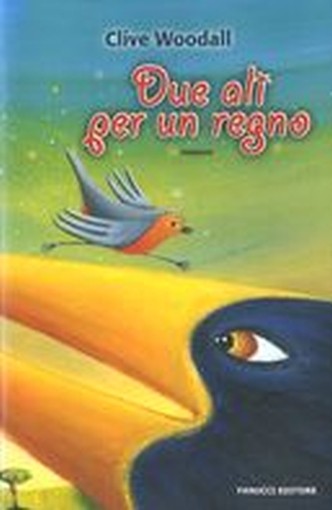 DUE ALI PER UN REGNO Woodall Clive
