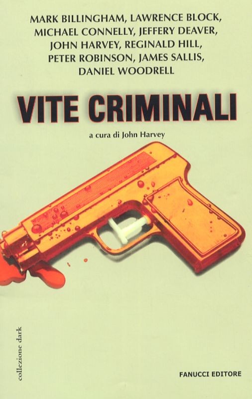 VITE CRIMINALI