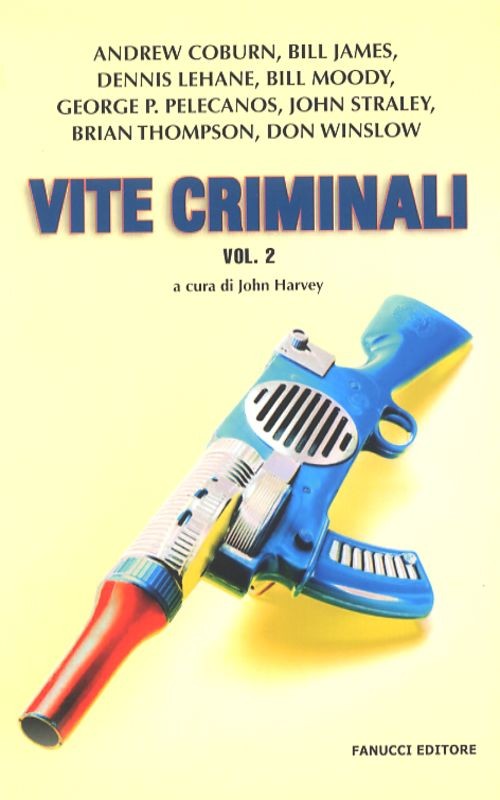 VITE CRIMINALI VOL.II