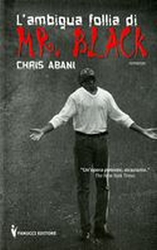 AMBIGUA FOLLIA DI MR.BLACK (L') Abani Chris