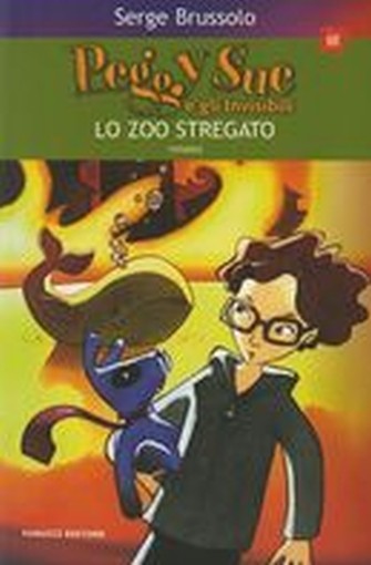 PEGGY SUE LO ZOO STREGATO Brussolo Serge